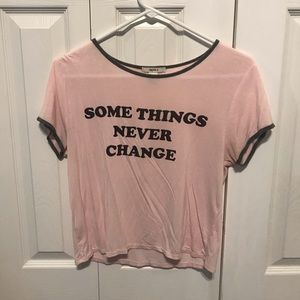 “Somethings Never Change” Crop Top